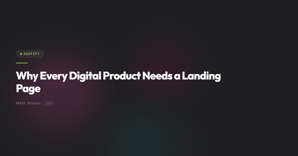 Why Every Digital Product Needs a Landing Page