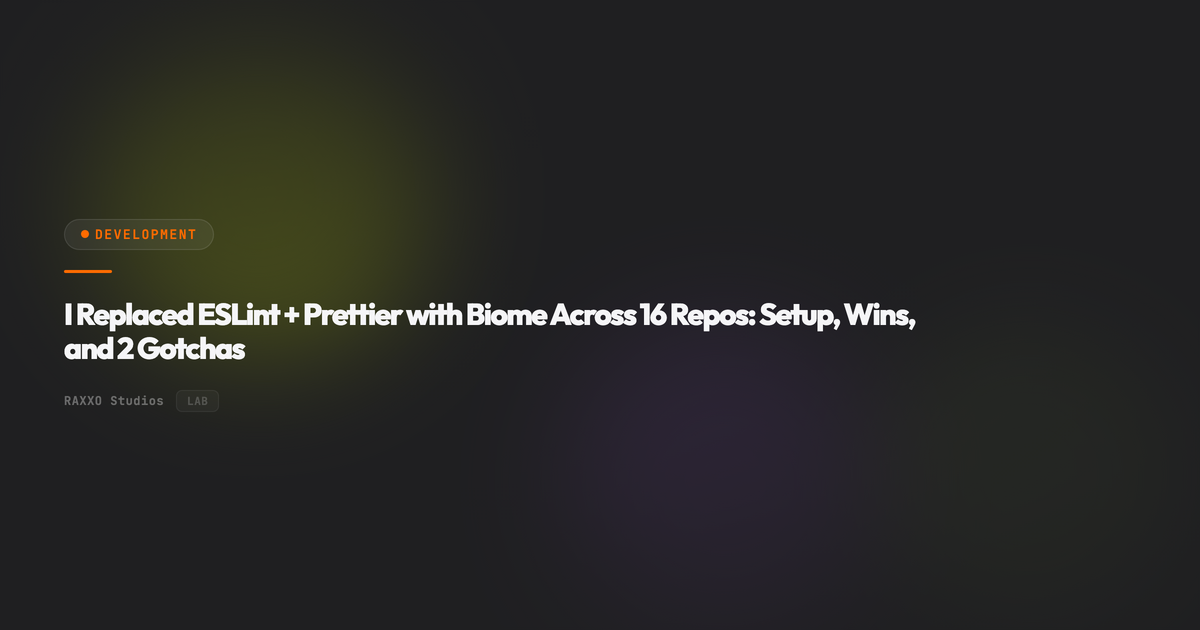 I Replaced ESLint + Prettier with Biome Across 16 Repos: Setup, Wins, and 2 Gotchas