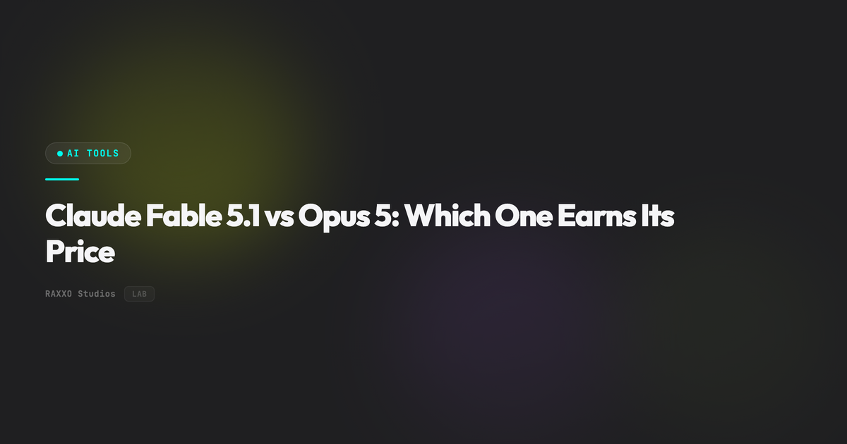 Claude Fable 5.1 vs Opus 5: Which One Earns Its Price