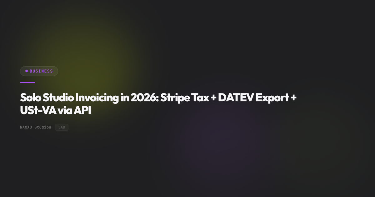 Solo Studio Invoicing in 2026: Stripe Tax + DATEV Export + USt-VA via API