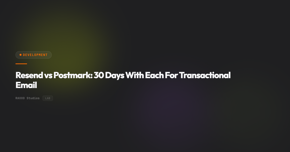 Resend vs Postmark: 30 Days With Each For Transactional Email